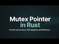 Mutex in Rust Explained No More Data Races