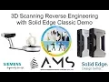 EinScan 3D Scanning Reverse Engineering with Solid Edge Demo