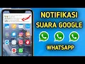 Download Lagu Cara Membuat Notifikasi Suara Google Di WhatsApp || Tanpa Aplikasi