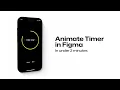 Learn Figma How to do timer animation in Figma for beginners