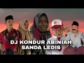 Lagu DJ KONDUR ABINIAH SANDA LEDIS
