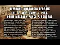 Lagu 20 Lagu Nostalgia Terbaik - Ebiet G Ade, Tommy J. Pisa, Obbie Messakh dan Pance F Pondaag