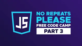No Repeats Please Algorithm in 5 Steps Advanced FreeCodeCamp Algorithm Tutorial Part 3