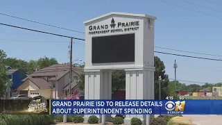 Grand Prairie ISD To Release Details About Superintendent Spending