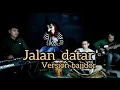Download Lagu JALAN DATAR - VERSION BAJIDOR - VOC : SELFI