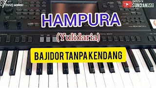 Download HAMPURA || YULIDARIA //YAYAN JATNIKA || VERSI  KOPLO BAJIDOR TANPA KENDANG || COVER YAMAHA PSR-SX900 MP3