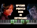 Download Lagu SPYDER PSHYCO BGM IN KEYBOARD | HARRIS JAYARAJ | S.J.SURYA | GROUP OF KING MUSIC