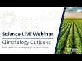 Science LIVE - Climatology Outlooks