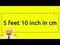5 feet 10 inch in cm