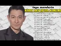 Download Lagu Andy Lau Full Album - Lagu Mandarin Hits \u0026 Lagu Versi Indonesia