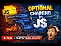 JavaScript Optional Chaining - Clean Safe Code