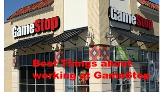 Best things about working at GameStop