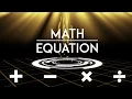 Mathies United Math Equation Animation - Loop