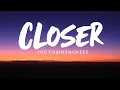 Download Lagu The Chainsmokers - Closer (Lyrics) ft. Halsey