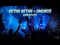 Bethi Bethi x Omunye (Dj Stunner mashup)