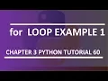 For loop example 1 Python tutorial 60