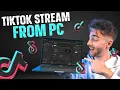 Download Lagu How To Stream To TikTok From PC