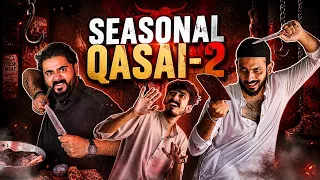 SEASONAL QASAI on BAKRA EID - Part 2