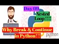 Python Break and Continue statements Nested Loops Prime Factorials Program Day-9 By Ashwath M Shetty