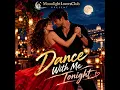 Dance With Me Tonight