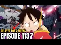 Download Lagu One Piece Episode 1137 Delayed for Two Weeks!
