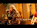Lagu PARCUMA / Beta Di Rantau - ( LIVE Cover By RASPATI BAND )