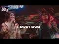 Download Lagu Coke Studio Season 11| Hawa Hawa| Gul Panrra \u0026 Hassan Jahangir