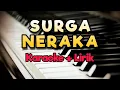Lagu Karaoke Surga Neraka ( Karaoke + Lirik ) Kualitas Jernih