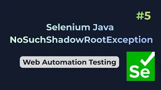 NoSuchShadowRootException Selenium Java