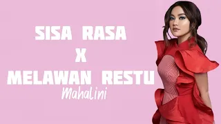 sisa rasa x melawan restu mahalini