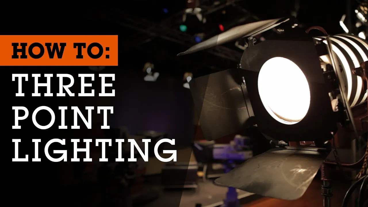 How To Set Up 3-Point Lighting for Film, Video and Photography