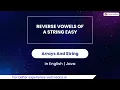 Reverse Vowels Of A String Easy Module Arrays And String In English Java - 24