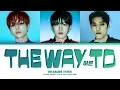 Download Lagu TREASURE 'THE WAY TO (VOCAL Unit)' Lyrics (트레저 어른 가사) (Color Coded Lyrics)