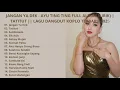 JANGAN YA DEK   AYU TING TING FULL ALBUM LIRIK