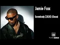 Jamie Foxx - Somebody [2026] (Clean)
