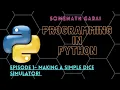 Making A Simple Dice Simulator in Python Program 1 0