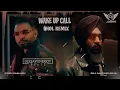 Wake Up Call Dhol Remix | Prem Dhillon X Gill Madhipuriya | DJ JOBAN MIX | New Punjabi Lyrics 2024