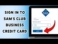 Sign In To Sam s Club Business Credit Card Sam s Club Credit Card Login Guide 2025