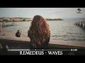 Download Lagu Remedeus - Waves