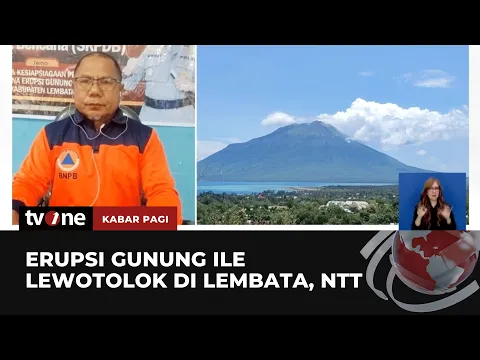 Erupsi 4 Kali, Begini Kondisi Terkini Gunung Ile Lewotolok