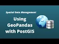 PostGIS Lesson 12 - Using GeoPandas with PostGIS