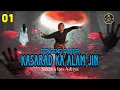 Lagu DONGENG SUNDA KASARAD KA ALAM JIN BAGIAN 01