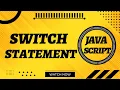Switch statement in JavaScript complete in Web Coding With Bilal