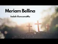 Download Lagu Meriam Bellina - Indah RencanaMu (Official Audio)