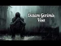 Dalam Gerimis - Visa (Simple Lyrics)