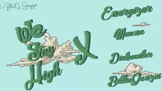 billiegenzai ft energizer diskavilar mauna we stay high prod billieg beatbillieg u0026energizer 