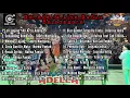 Download Lagu Om Adella Live Full Album Terbaru 2022||Gofun Bojonegoro