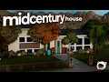 building a MIDCENTURY house in BLOXBURG