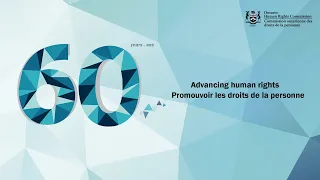 OHRC S 60th Anniversary 60e Anniversaire De La CODP 