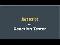Javascript Tutorial for Beginners Part-13 Reaction Tester